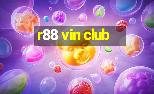 r88 vin club