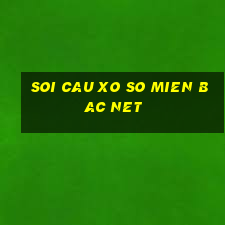 soi cau xo so mien bac net