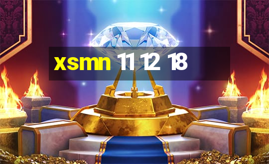 xsmn 11 12 18