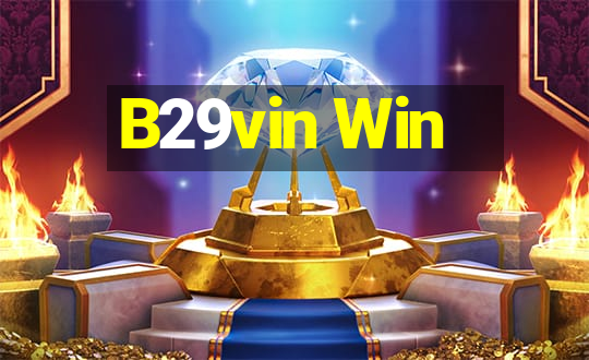 B29vin Win