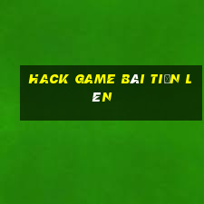 hack game bài tiến lên