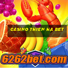 casino thien ha bet