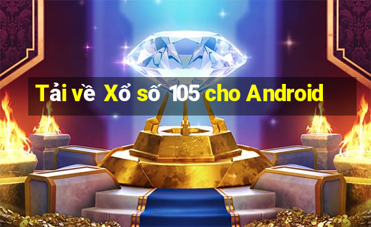 Tải về Xổ số 105 cho Android