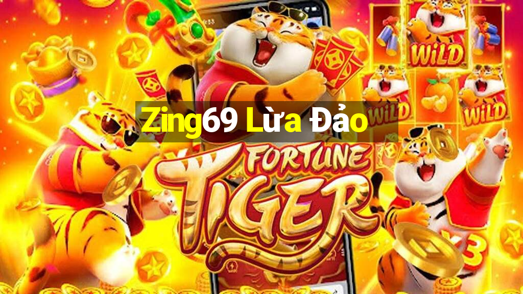 Zing69 Lừa Đảo