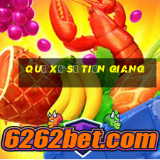 quả xổ số tiền giang