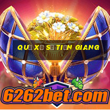 quả xổ số tiền giang