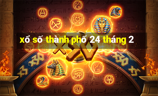 xổ số thành phố 24 tháng 2