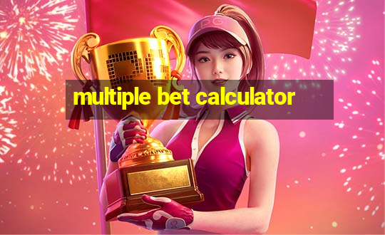 multiple bet calculator