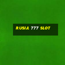 rusia 777 slot