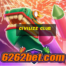 civilize club