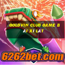 Goldvin Club Game Bài Xì Lát