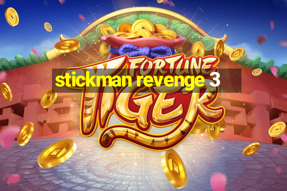 stickman revenge 3