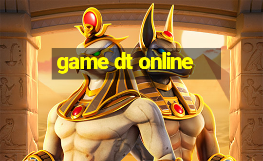 game dt online