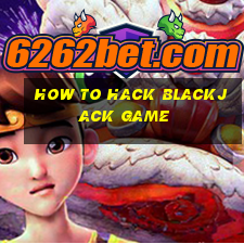 how to hack blackjack game