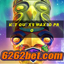 kết quả xs Max3D Pro