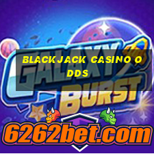 blackjack casino odds