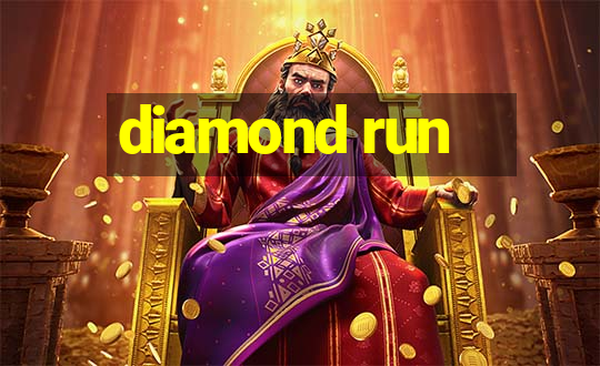 diamond run