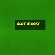 slot magix