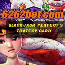 blackjack perfect strategy card