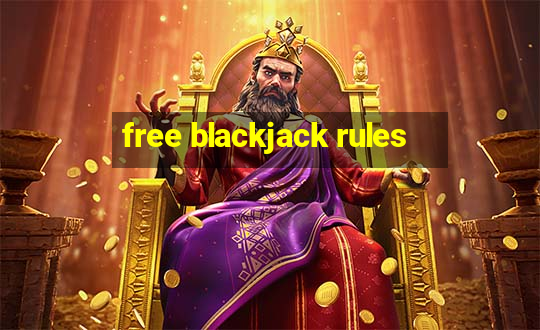 free blackjack rules