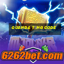 Quanda Tặng Code