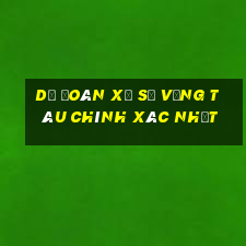 dự đoán xổ số vũng tàu chính xác nhất