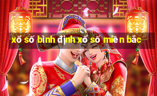 xổ số bình định xổ số miền bắc