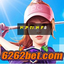 Nạp Tiền F8