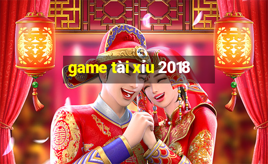 game tài xỉu 2018