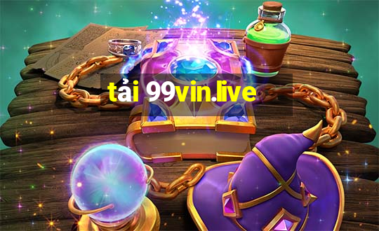 tải 99vin.live