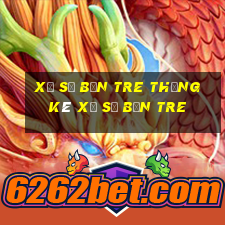 xổ số bến tre thống kê xổ số bến tre