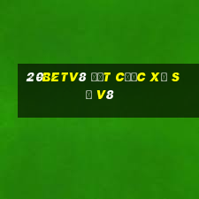 20betv8 đặt cược xổ số v8