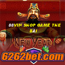 88Vin Shop Game The Bài