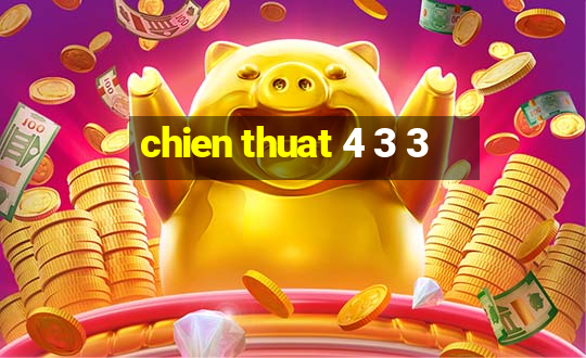 chien thuat 4 3 3