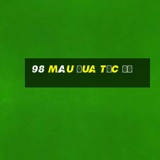 98 màu đua tốc độ