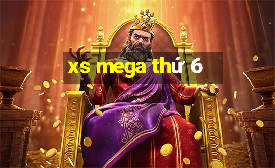 xs mega thứ 6