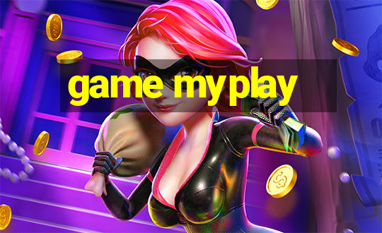 game myplay