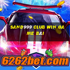 Sand999 Club Win Game Bài