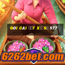 Gói cài đặt xổ số 577