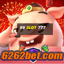 99 slot 777