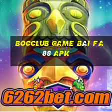 Bocclub Game Bài Fa88 Apk