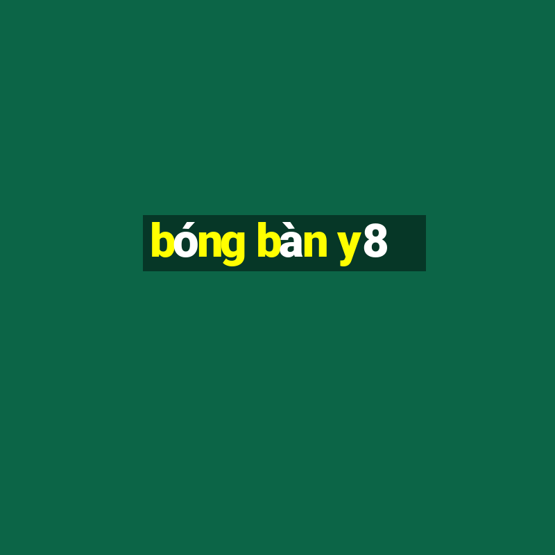 bóng bàn y8