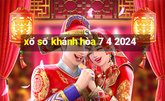 xổ số khánh hòa 7 4 2024