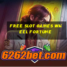 free slot games wheel fortune