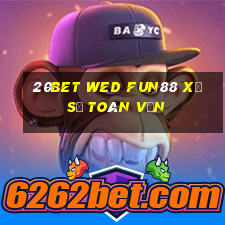 20bet wed Fun88 xổ số toàn vẹn