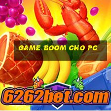 game boom cho pc