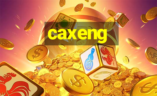 caxeng