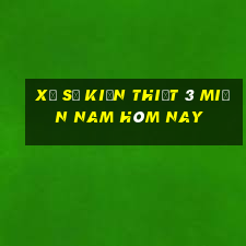 xổ số kiến thiết 3 miền nam hôm nay