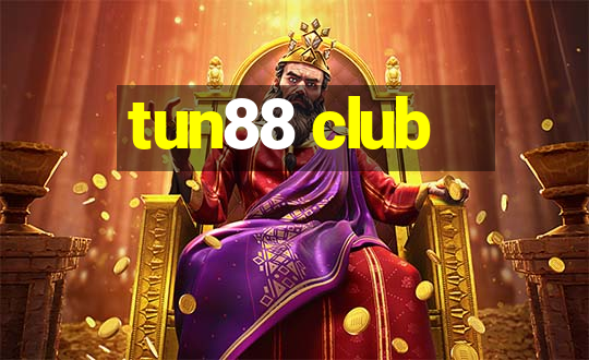 tun88 club