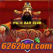 nhạc bar club